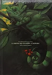 Illustration - Livre La Reine des fourmi a disparu de Fred Bernard &amp; François Roca