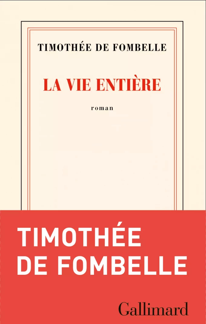 La vie enti&egrave;re - livre